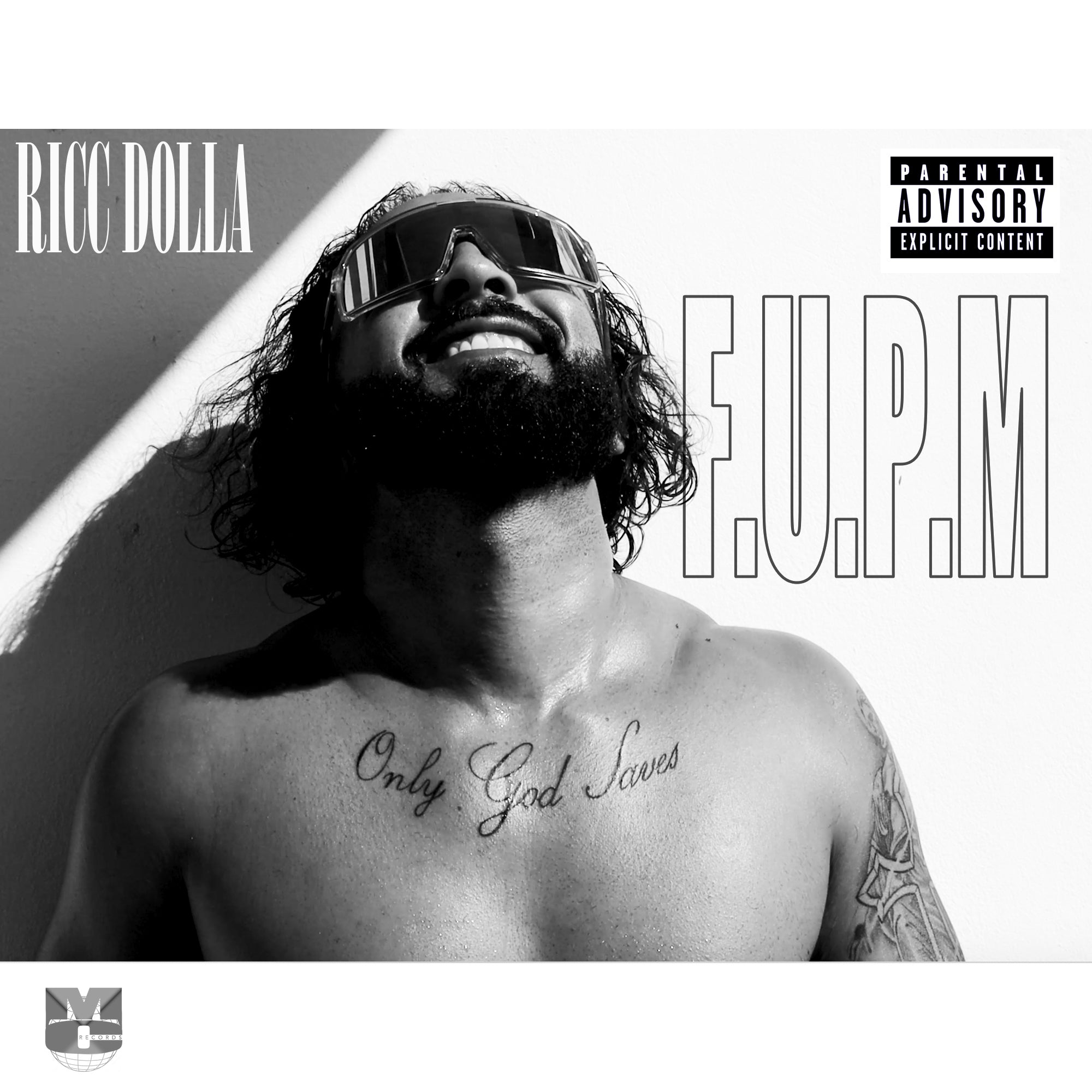 RICC DOLLA - F.U.P.M. ($AVE ME)  [SINGLE]